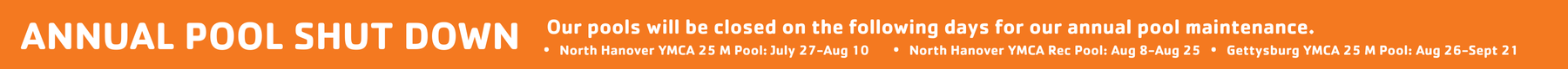 ANNUAL POOL SHUT DOWN